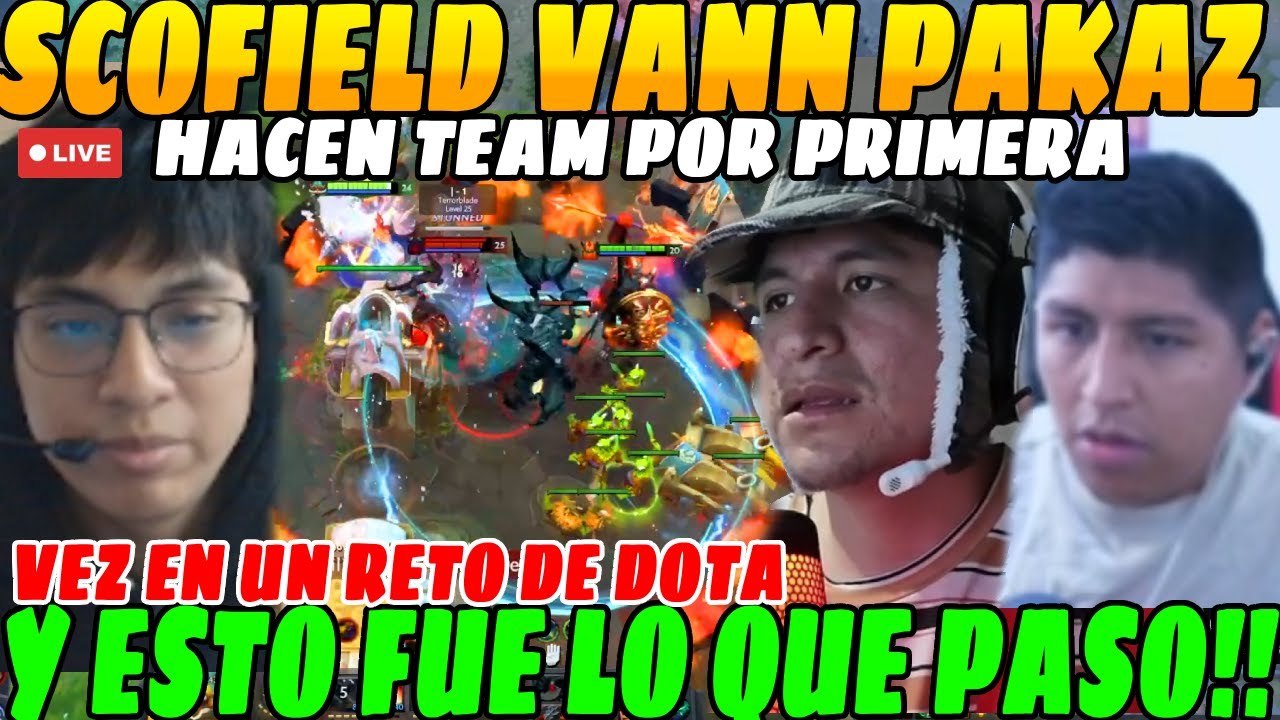 😲SCOFIELD VANN y PAKAZ hacen TEAM por PRIMERA VEZ en RETO de DOTA😲| Contra CH1B0LOS Promesa, GAME 1😲