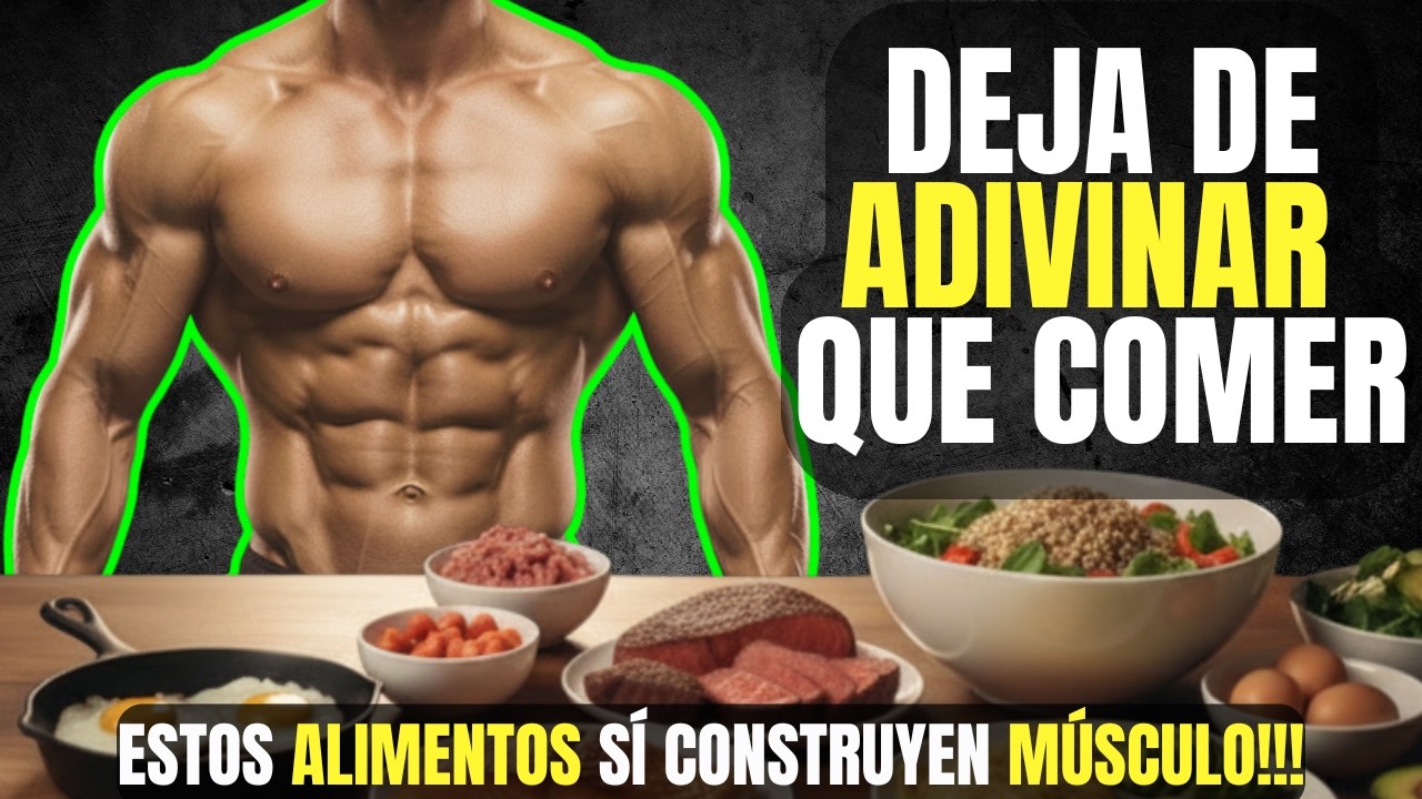 Come Esto Si Quieres Ganar Músculo: 🥩 Top 10 Alimentos Clave Para Tu Dieta 🍗