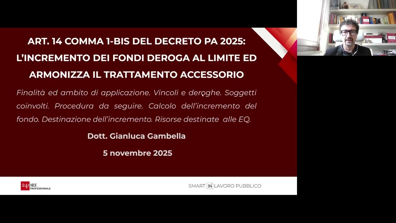 Webinar: LE NOVITA’ INTRODOTTE DAL “DECRETO PA” N. 25/2025 IN MATERIA DI PERSONALE - Parte 1