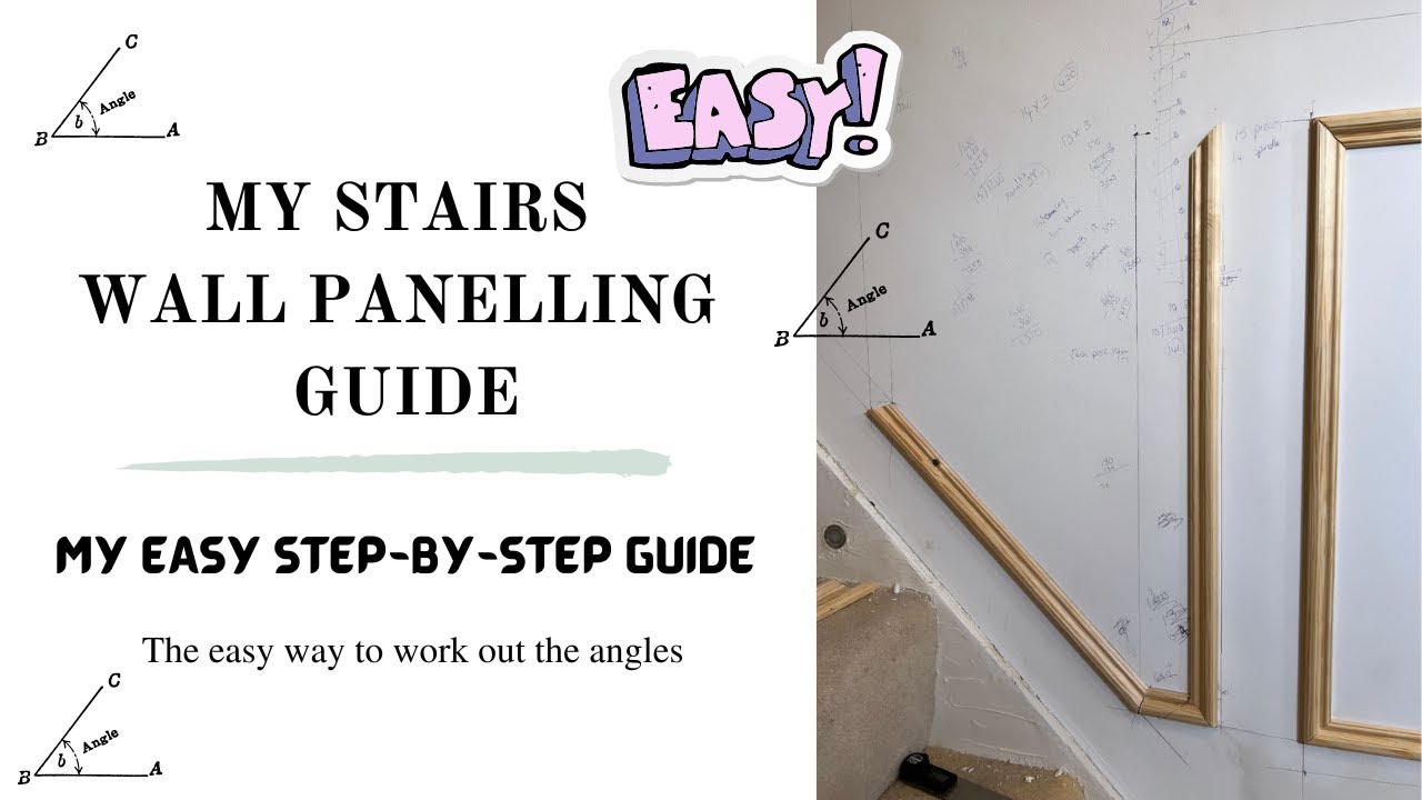 Panelling The Stairs. Super Easy Guide. How To work out the angles! Wall step-by-step guide DIY hack