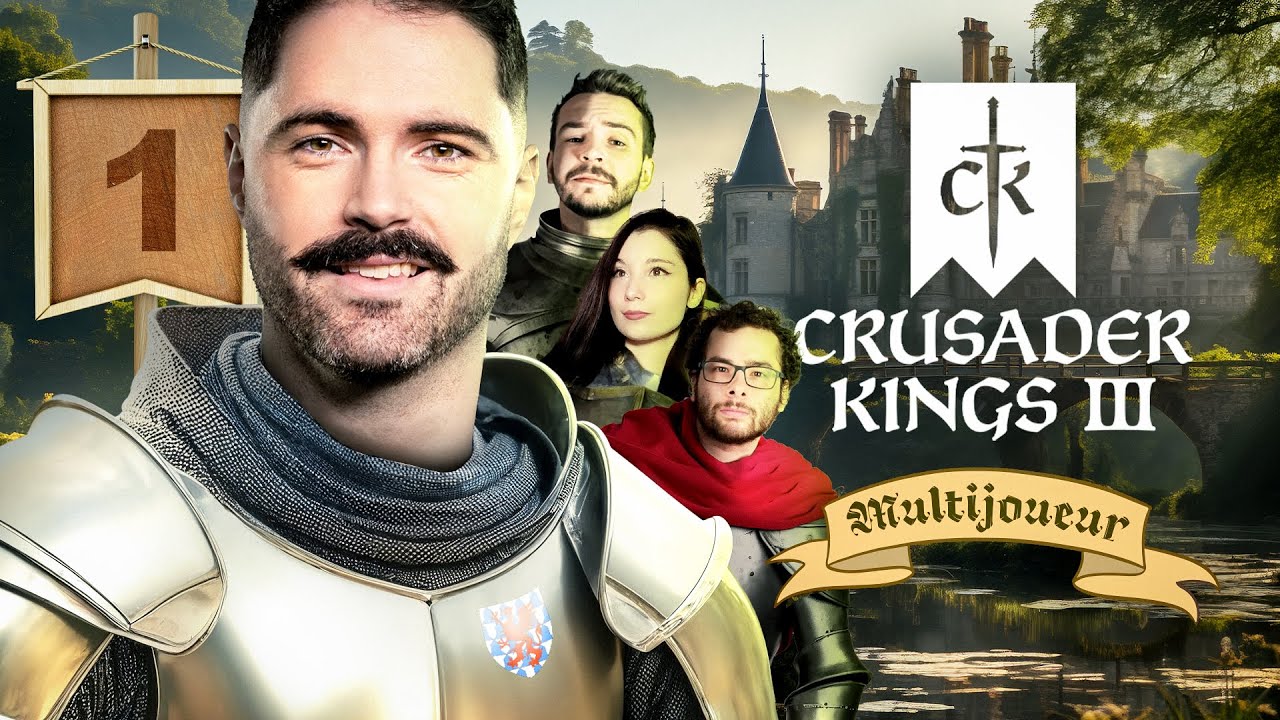 La couronne de France est à moi ! ? #1 - Crusader King 3 (RP en multi)