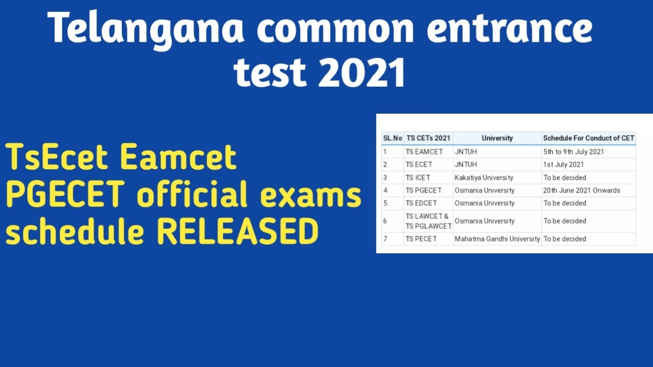 Telangana CET EXAMS SCHEDULE RELEASED 2021 | TSECET EXAM DATE TSEAMCET  TSPGECET EXAM 2021