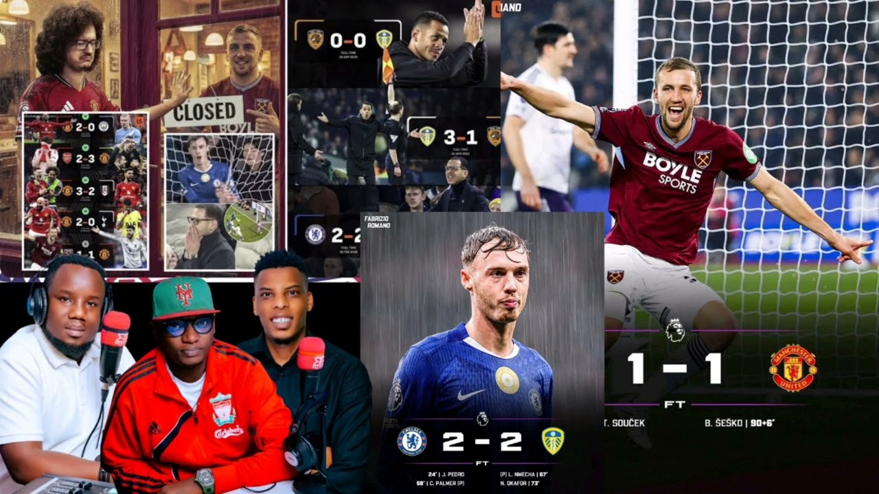 WEST HAM ITUMYE UMUNTU ATIYOGOSHESHA😂😂 | LEEDS YISHYUYE CHELSEA IBITEGO 2 IYOBERWA UKO BIGENZE