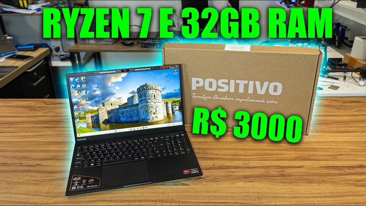ESSE É O NOTEBOOK DA POSITIVO QUE ABALOU O MERCADO, RYZEN 7 E 32GB DE RAM POR 3.000 REAIS