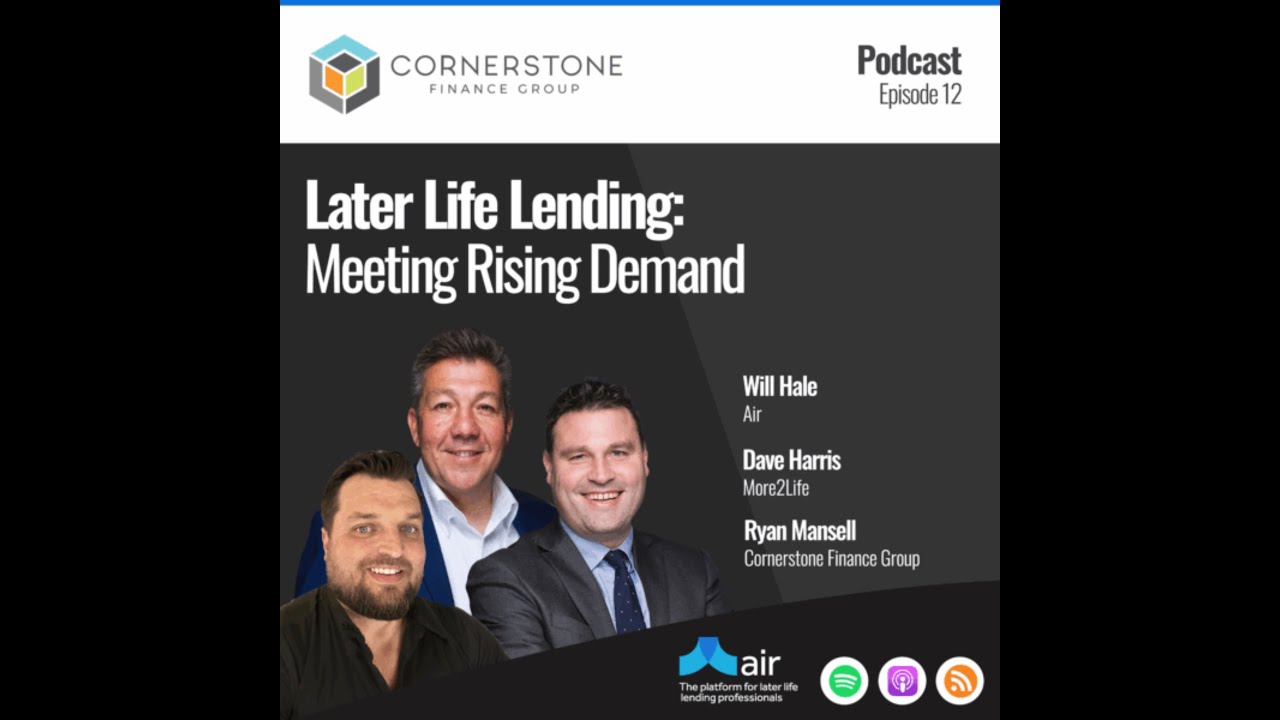 Later Life Lending: Meeting Rising Demand