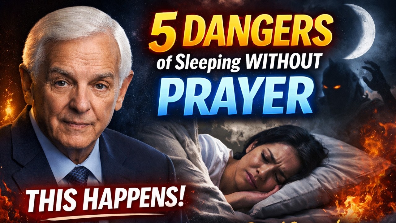 5 DANGERS of Sleeping Without PRAYER (THIS Happens) | Dr. David Jeremiah