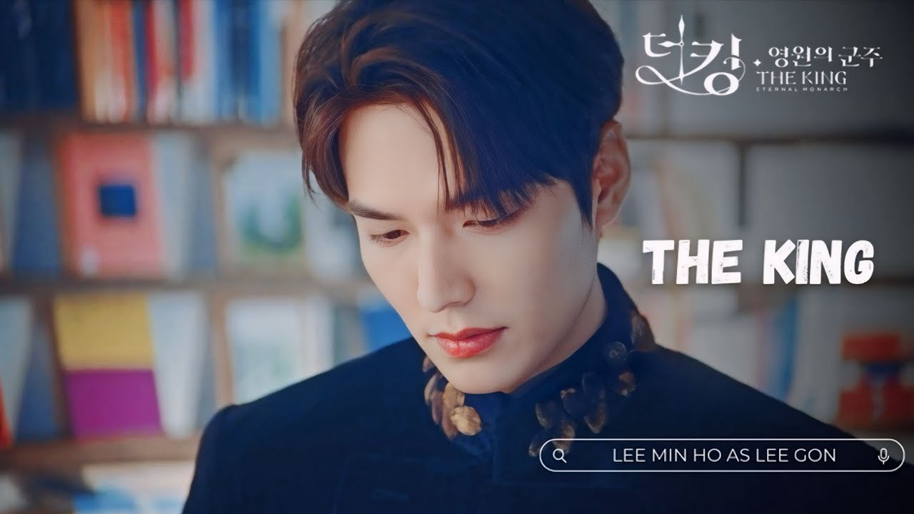 Lee Min Ho – Unity | The King: Eternal Monarch [FMV]