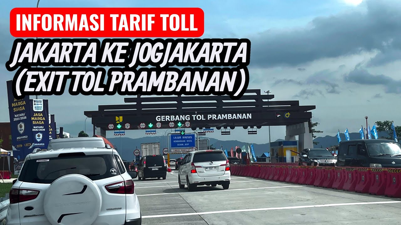 Tarif Tol Jakarta Jogjakarta 2026 | Exit Prambanan | Tarif Tol