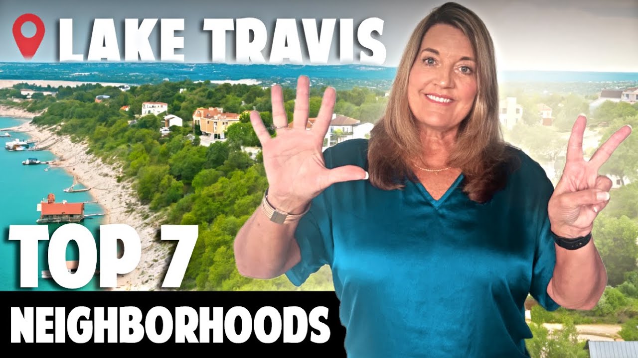 Top 7 EXCITING Austin Neighborhoods Near Lake Travis | What To Know When Living Near Lake Travis, TX