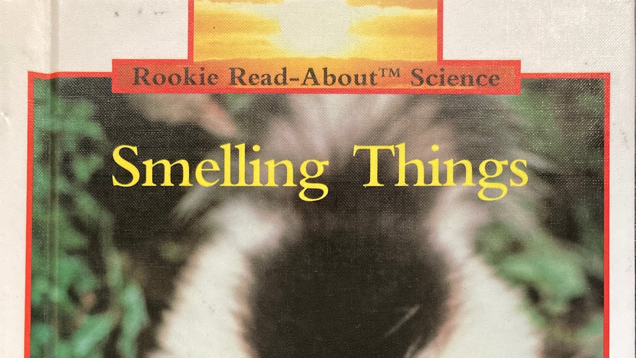 Smelling Things - Rookie Read About - Read Alouds with Mr. Jaosn
