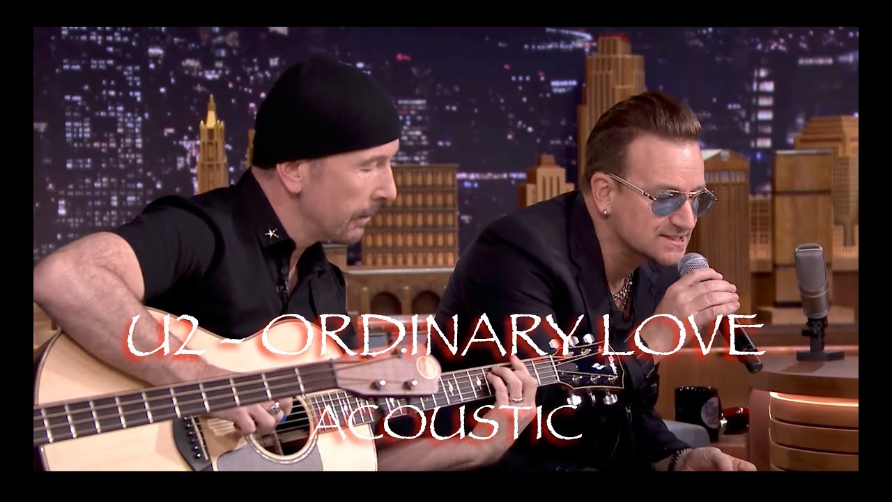 U2   Ordinary Love Live on The Tonight Show