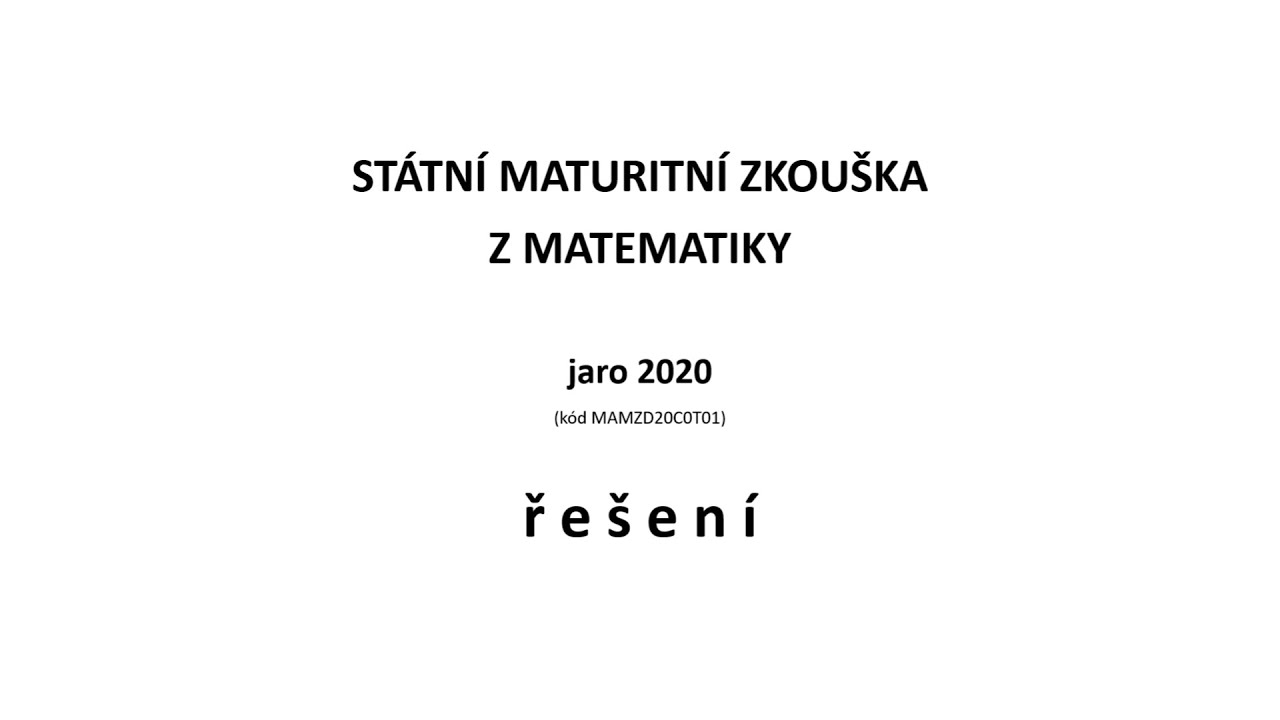 Maturita z matiky jaro 2020