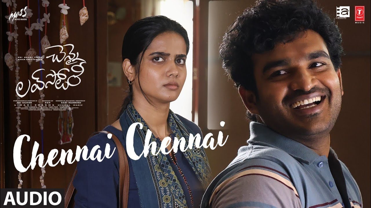 Chennai Chennai Audio | Chennai Love Story | Kiran Abbavaram,Sri Gouri Priya | Mani Sharma | Ravi N