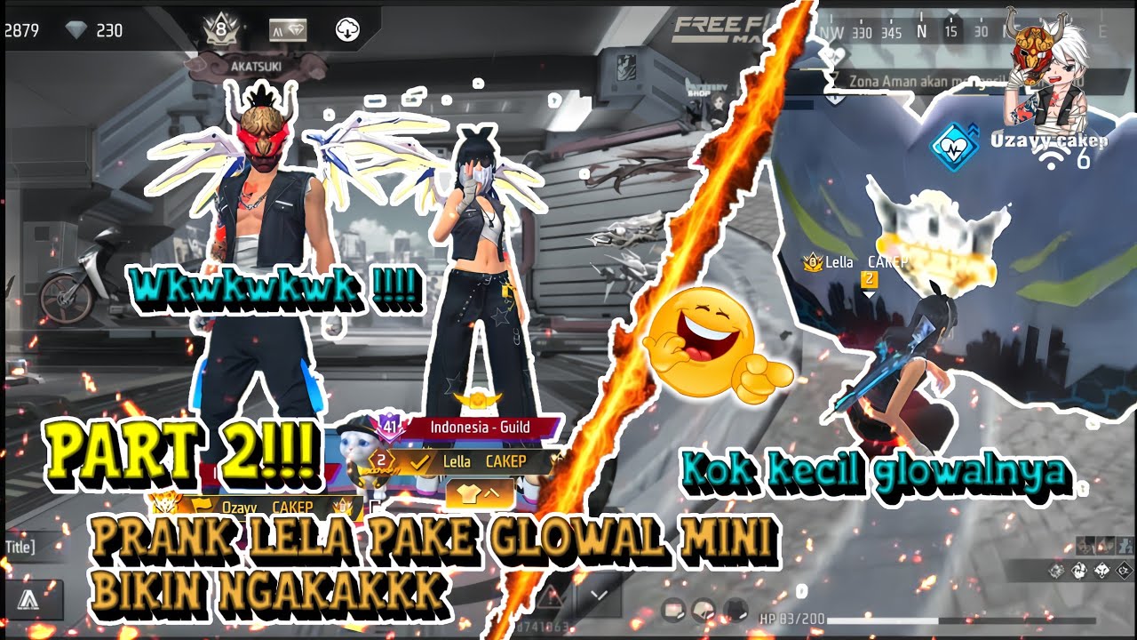 PART 2!! GLOWAL MINI DAN NGERJAIN MUSUH BIKIN NGAKAKKK
