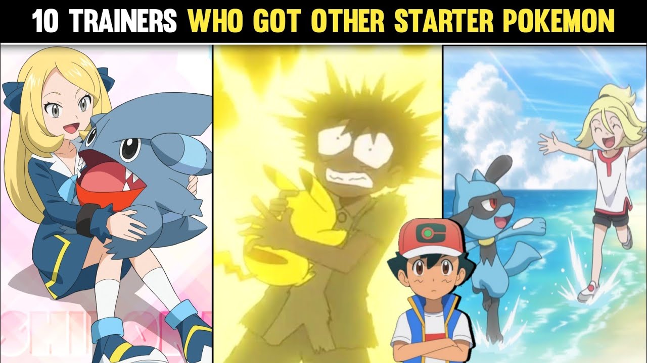 Top 10 Trainer Who Got Other Starter Pokemon | Trainers Who Got Unique Starter Pokemon| Hindi |