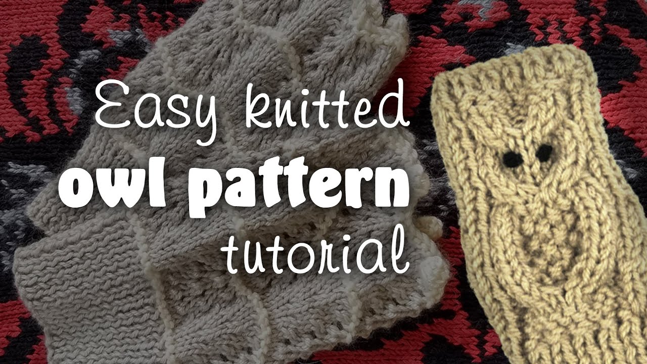 Knitted cable-pattern owl tutorial