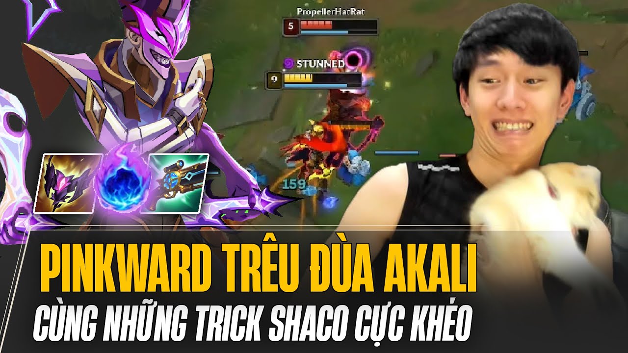 PINKWARD TRÊU ĐÙA BẠN AKALI TRẦM CẢM VỚI CON BÀI SHACO TRỨ DANH