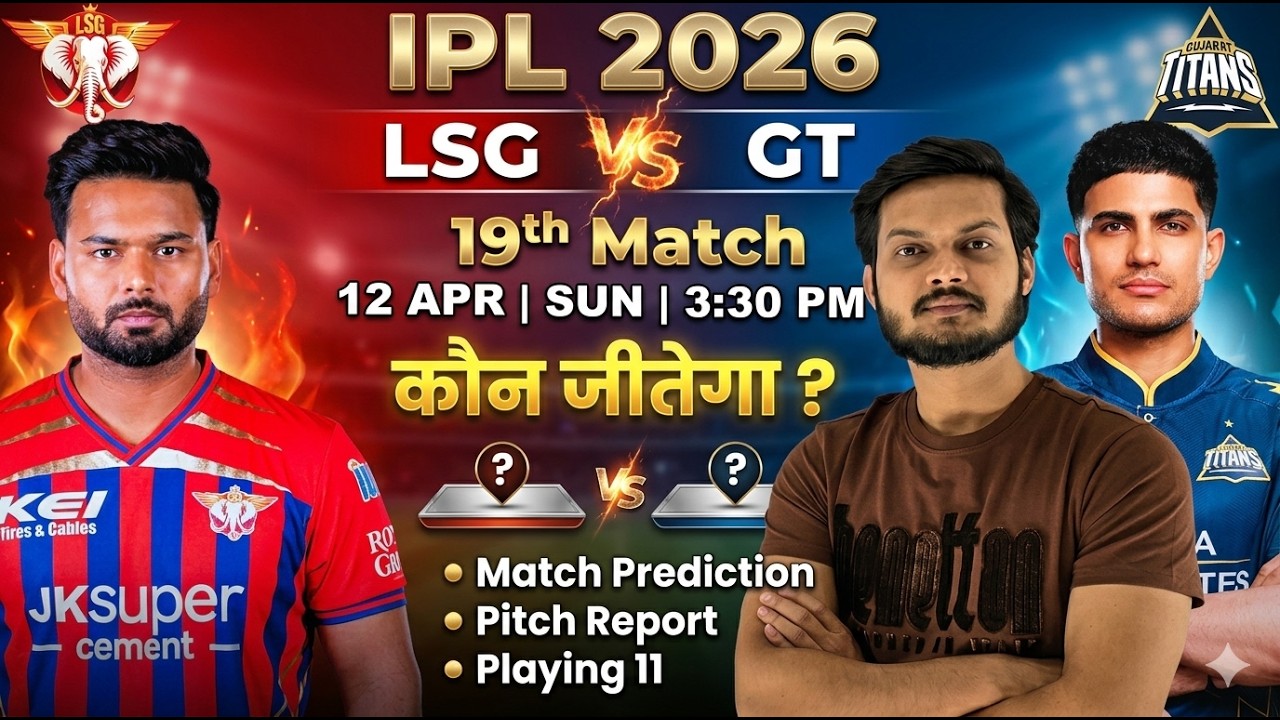 Lsg vs gt ipl 2026 19th match prediction, lsg vs gt today match prediction, lsg vs gt prediction