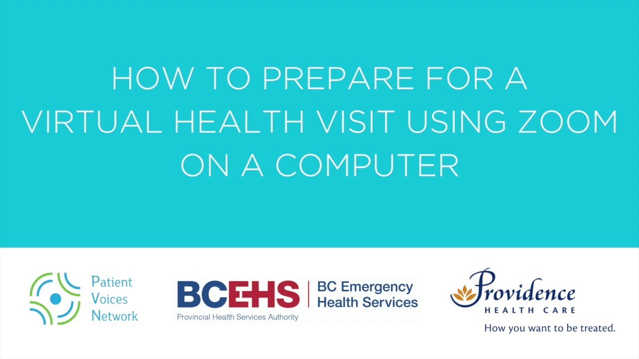 How To Prepare for a Virtual health Visit using Zoom on a Computer