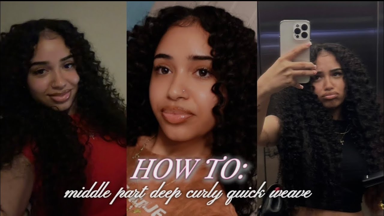 HOW TO : middle part deep curly quick weave&hellip; quick/easy