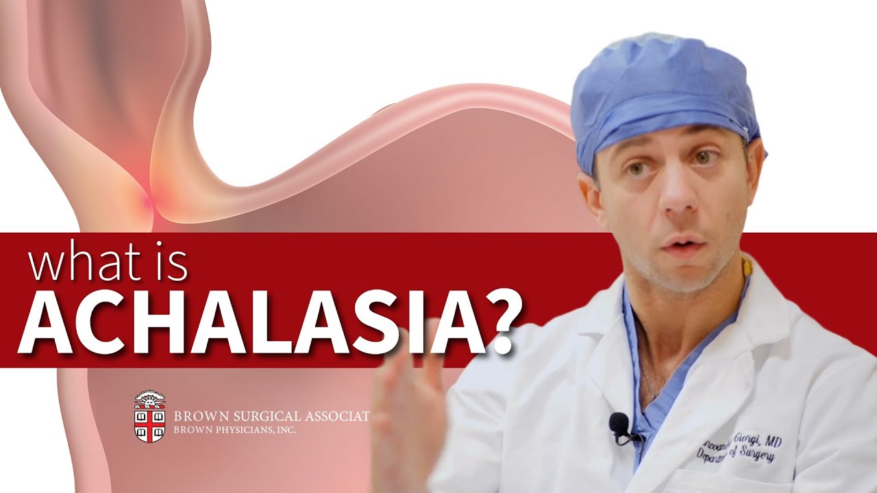 Dr. Giorgi Explains: Achalasia
