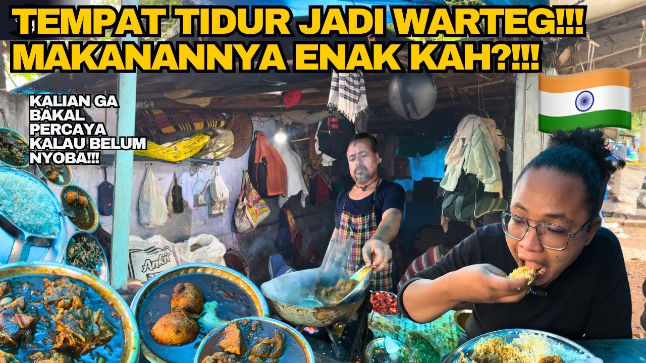 WARUNG MAKAN TENDA INDIA🇮🇳 GILA‼️TIDUR DISITU JUALAN JUGA  DISITU‼️ TAPI MAKANANNYA ASTAGA‼️