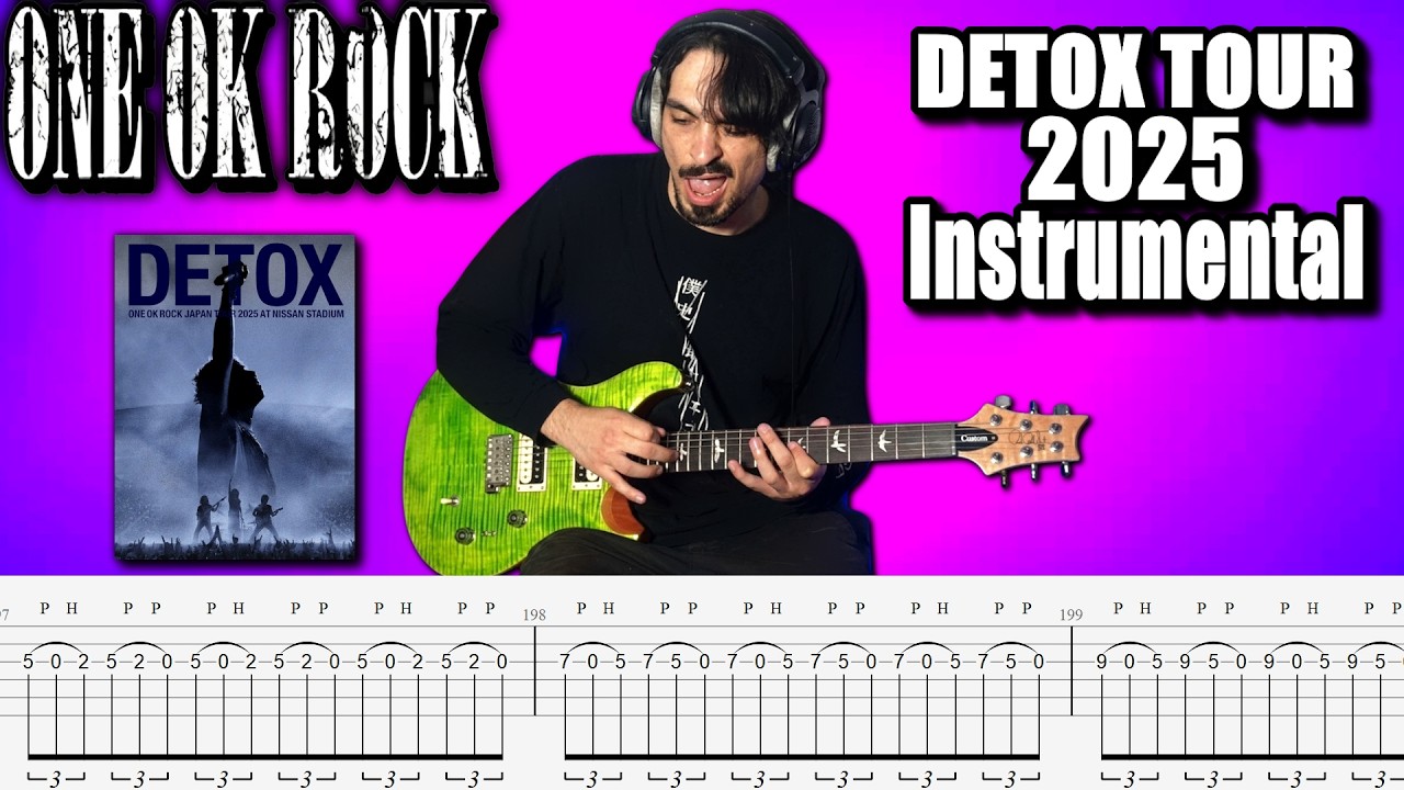 ONE OK ROCK - DETOX TOUR 2025 Instrumental (インスト) | Guitar Cover ギター弾いてみた Tabs タブ譜
