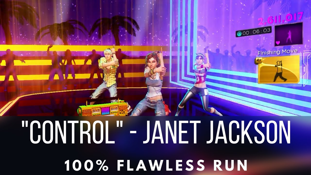 Dance Central 3 - Control - Janet Jackson - Flawless Run