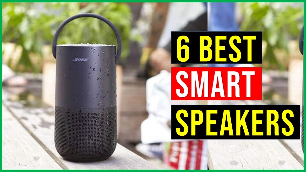 ✅Top 6: Best Smart Speakers in 2025 Reviews - {Which One Is The Best?}