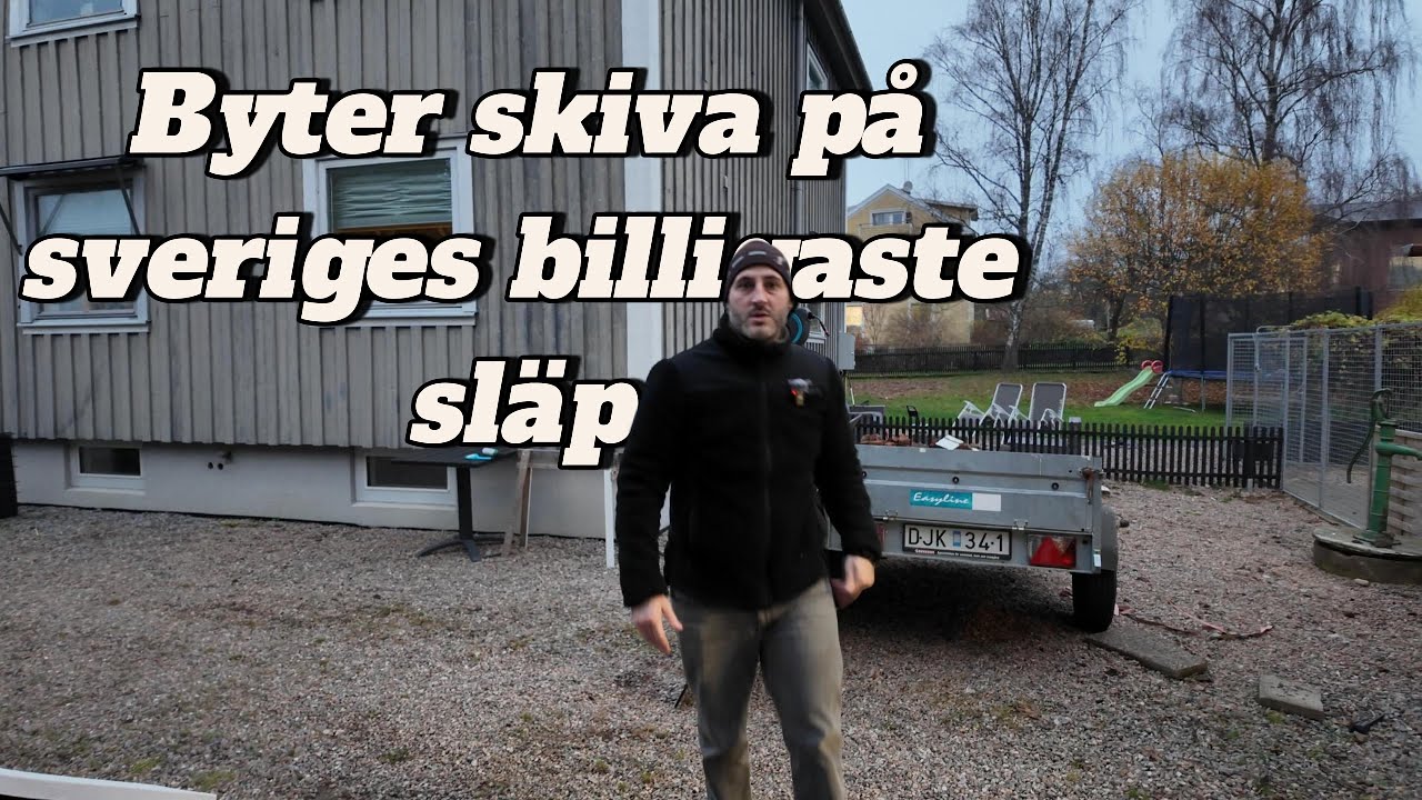 Byter skiva på sveriges billigaste släpvagn!