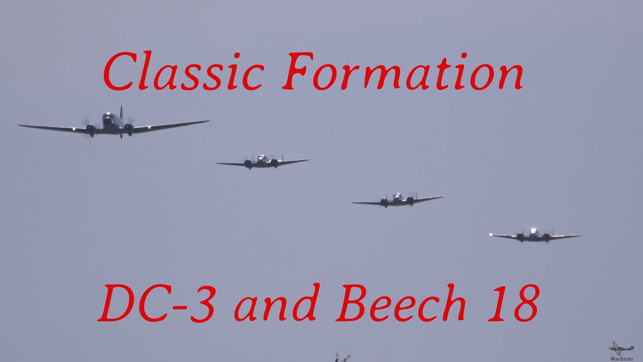 Douglas DC-3 and 3x Beechcraft Model 18 Classic Formation ~ 82 Zylinder Sound