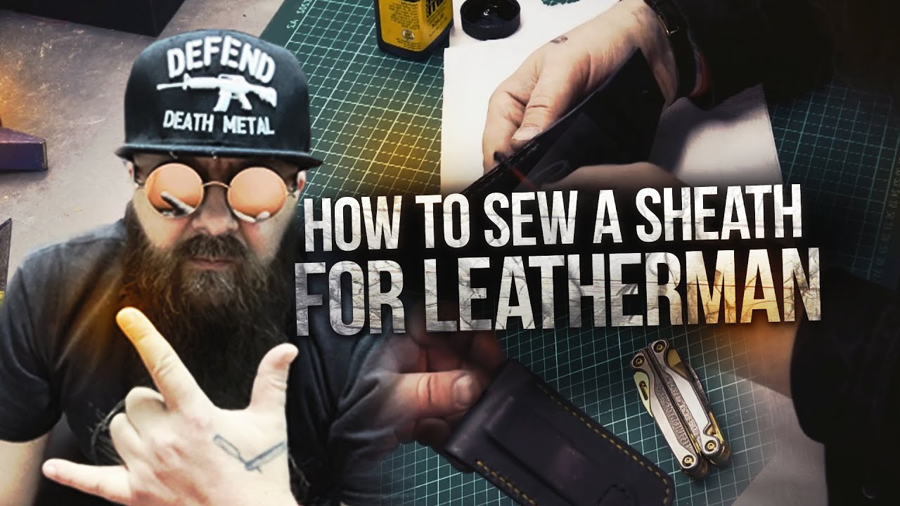 How to sew a sheath for Leatherman