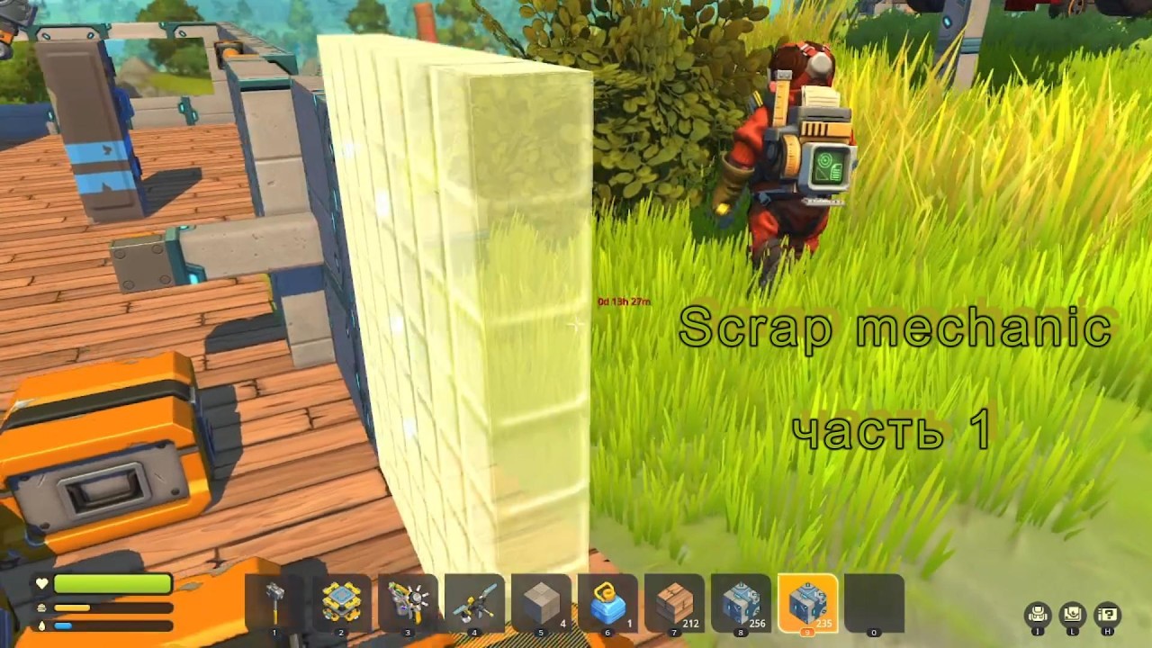 Я играю В scrap mechanic часть 1