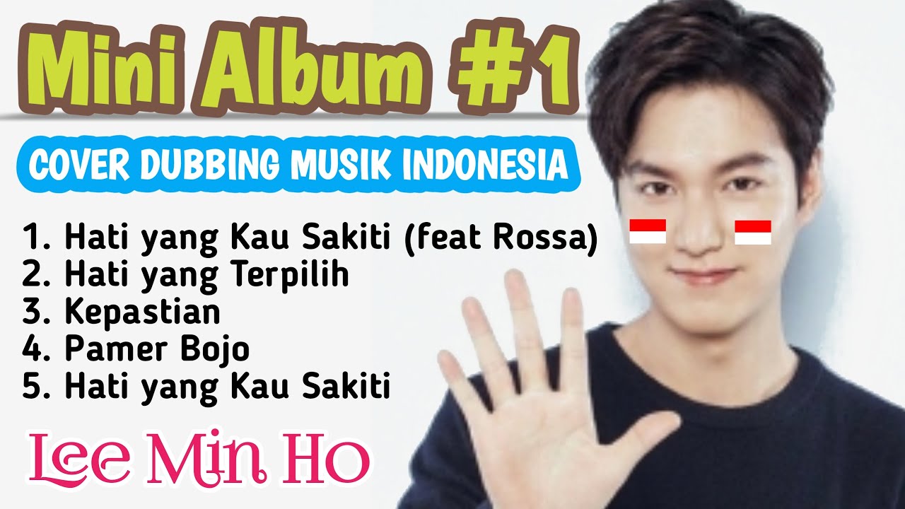 MINI ALBUM LEE MIN HO | COVER DUBBING MUSIK INDONESIA | Part 1