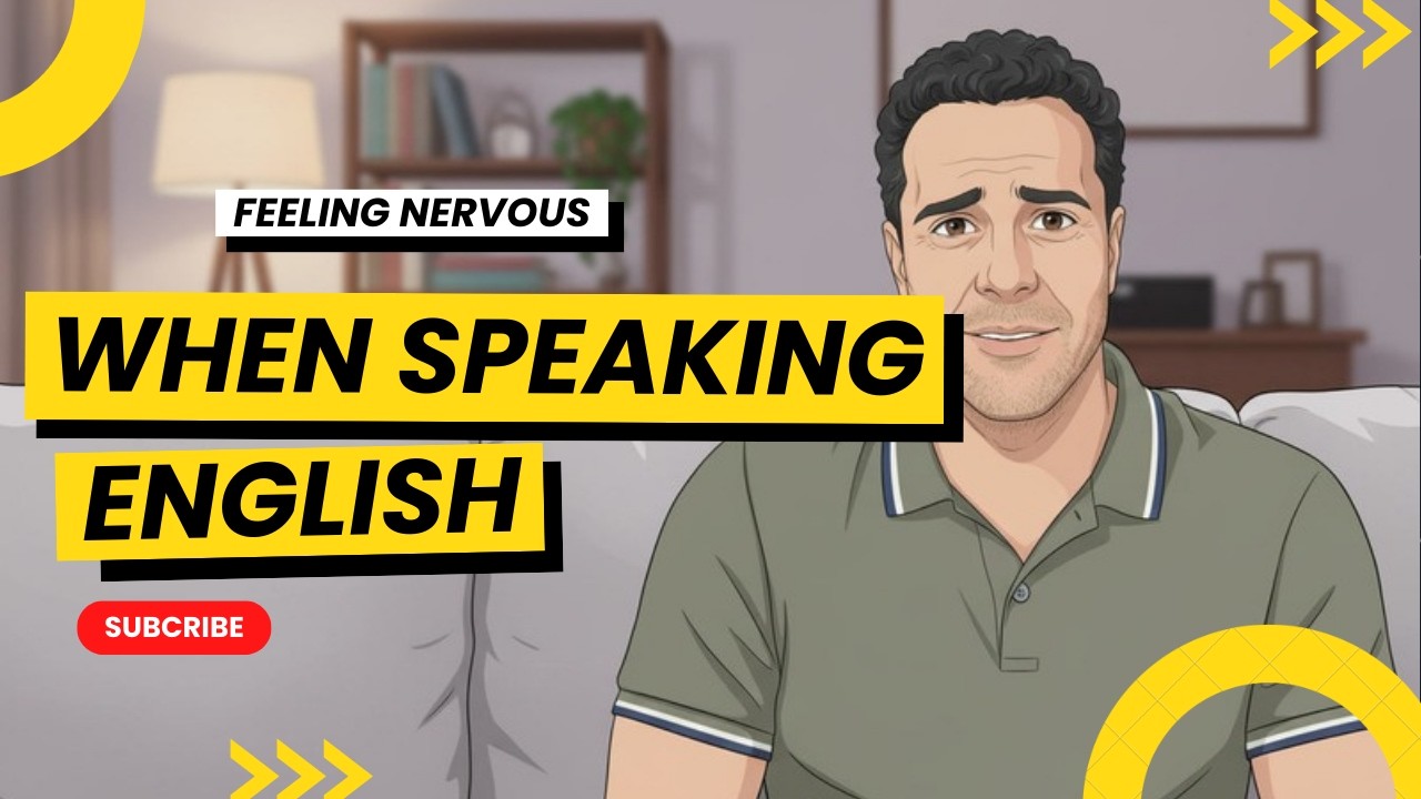 FEELING NERVOUS WHEN SPEAKING ENGLISH - #englishlisteningpractice #englishlistening #english