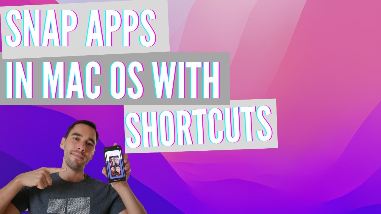 How to snap apps on mac using keyboard shortcuts