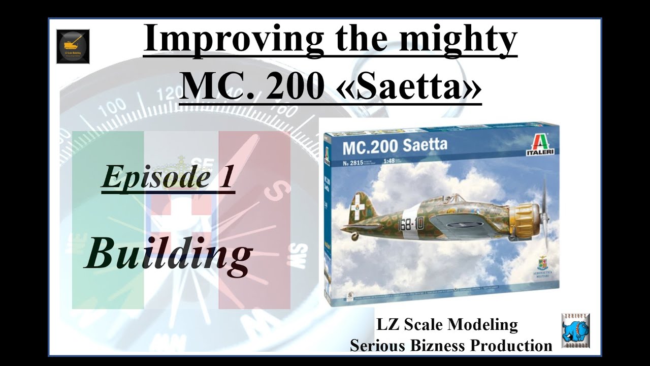 Updating the Italeri MC 200 