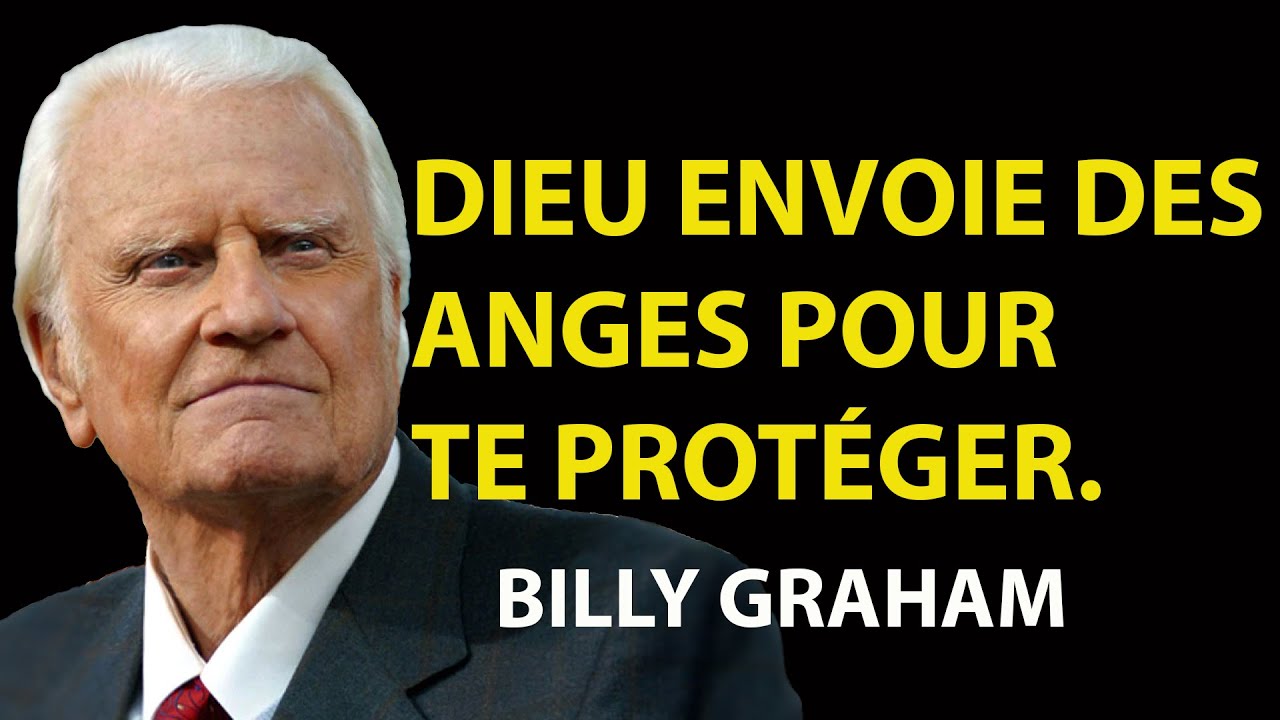 Des Anges Te Protègent sur Ordre de Dieu  | Prédications de Billy Graham