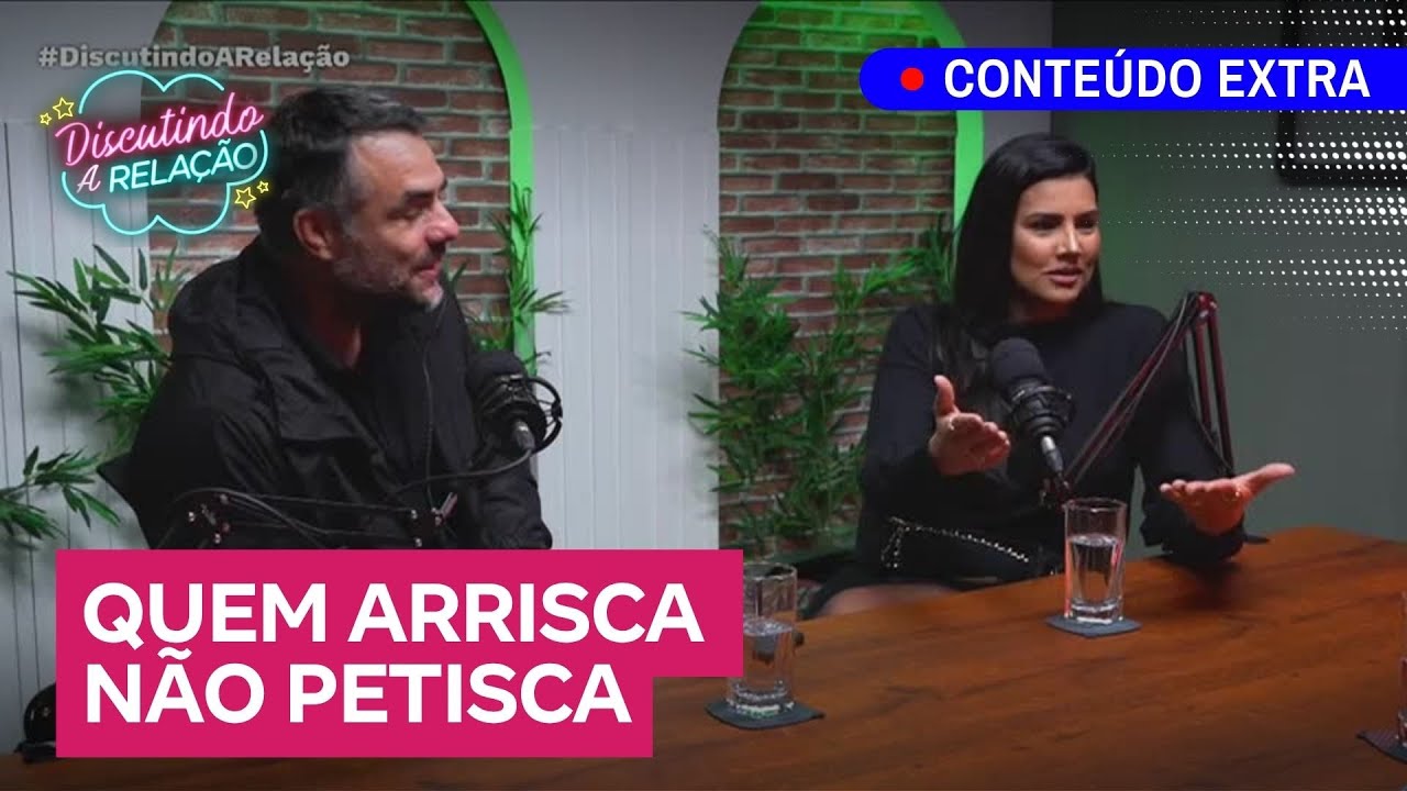 Mariana Fel&iacute;cio comenta sobre casais que n&atilde;o se arriscaram nas apostas | Discutindo a Rela&ccedil;&atilde;o