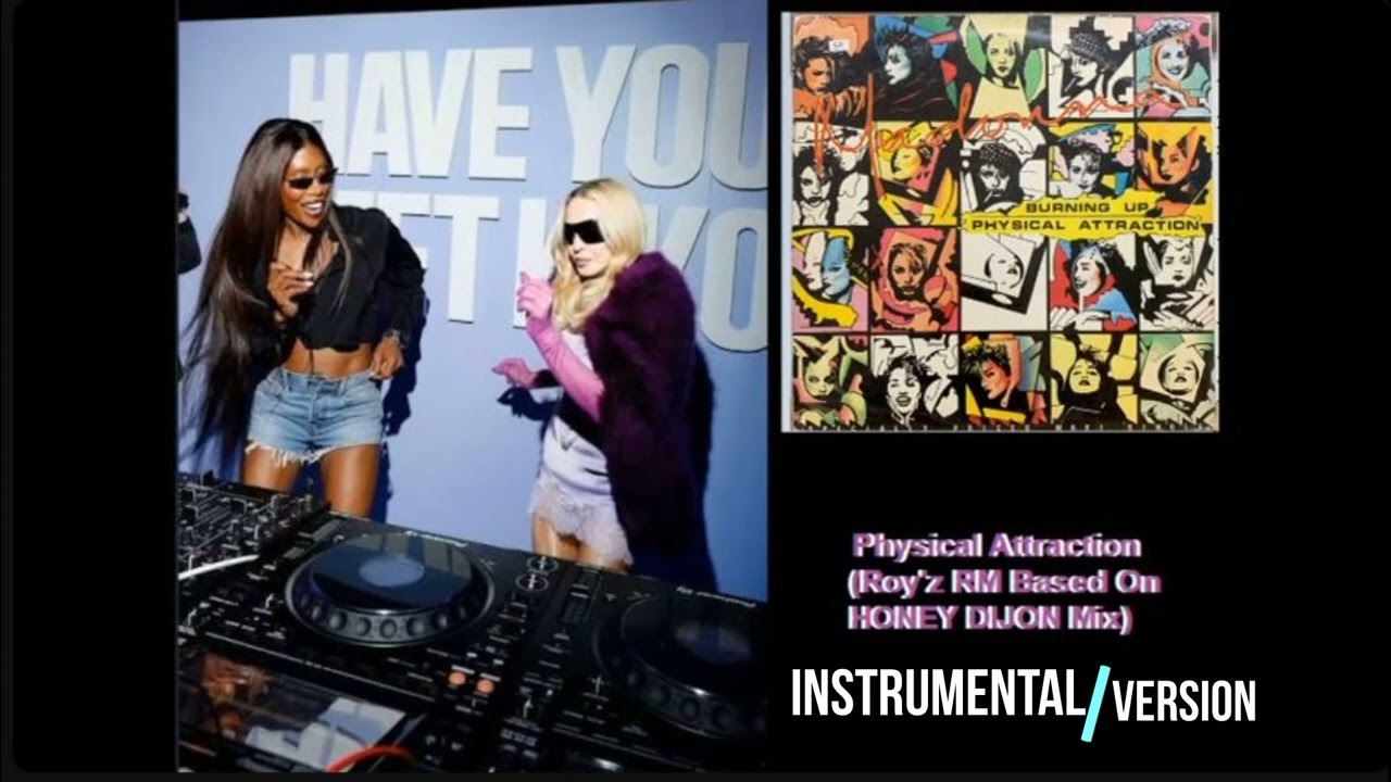 Physical Attraction (Roy'z RM Based On Honey Dijon Remix)[Instrumental]