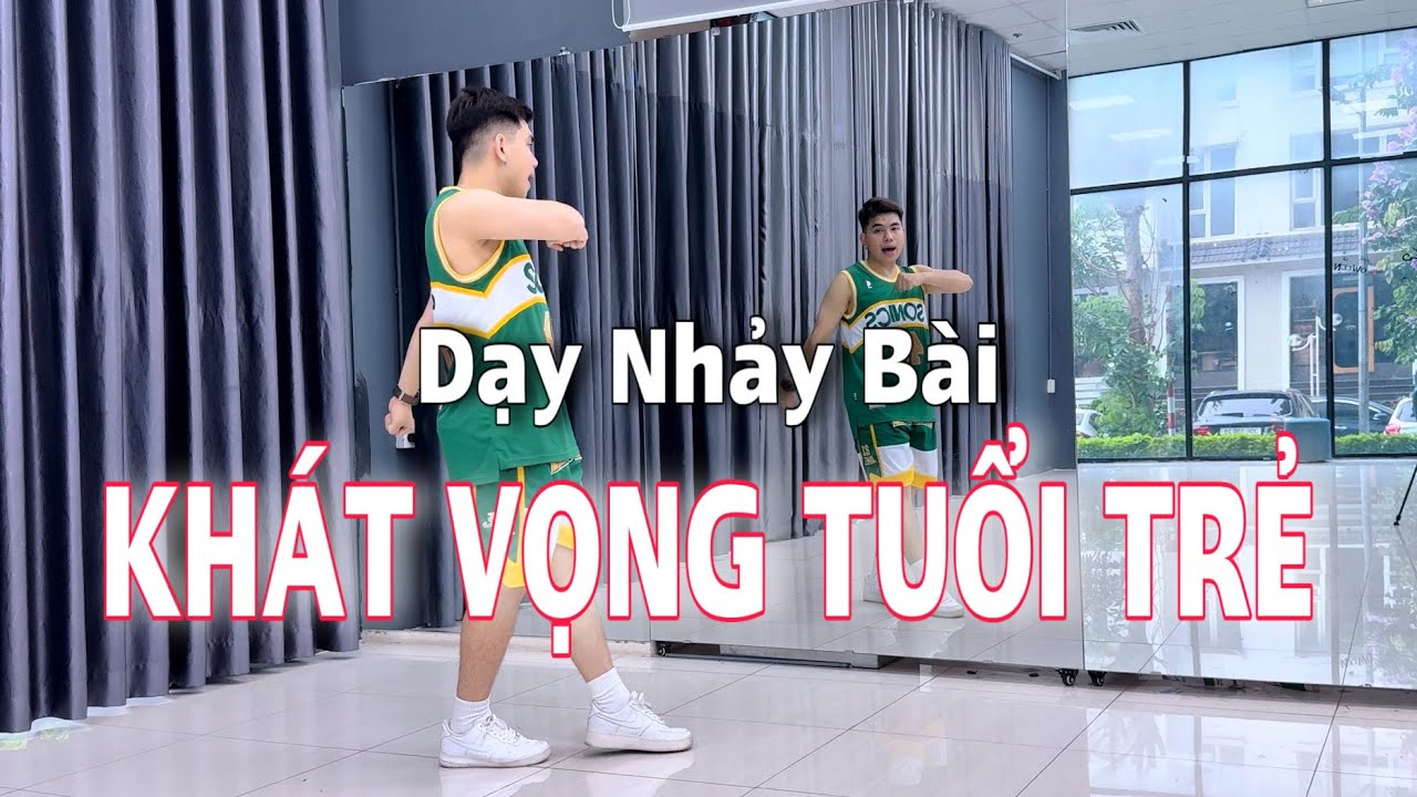 Hướng Dẫn Nhảy Bài : KHÁT VỌNG TUỔI TRẺ REMIX | Zumba | Dance Fitness | Hưng Kim