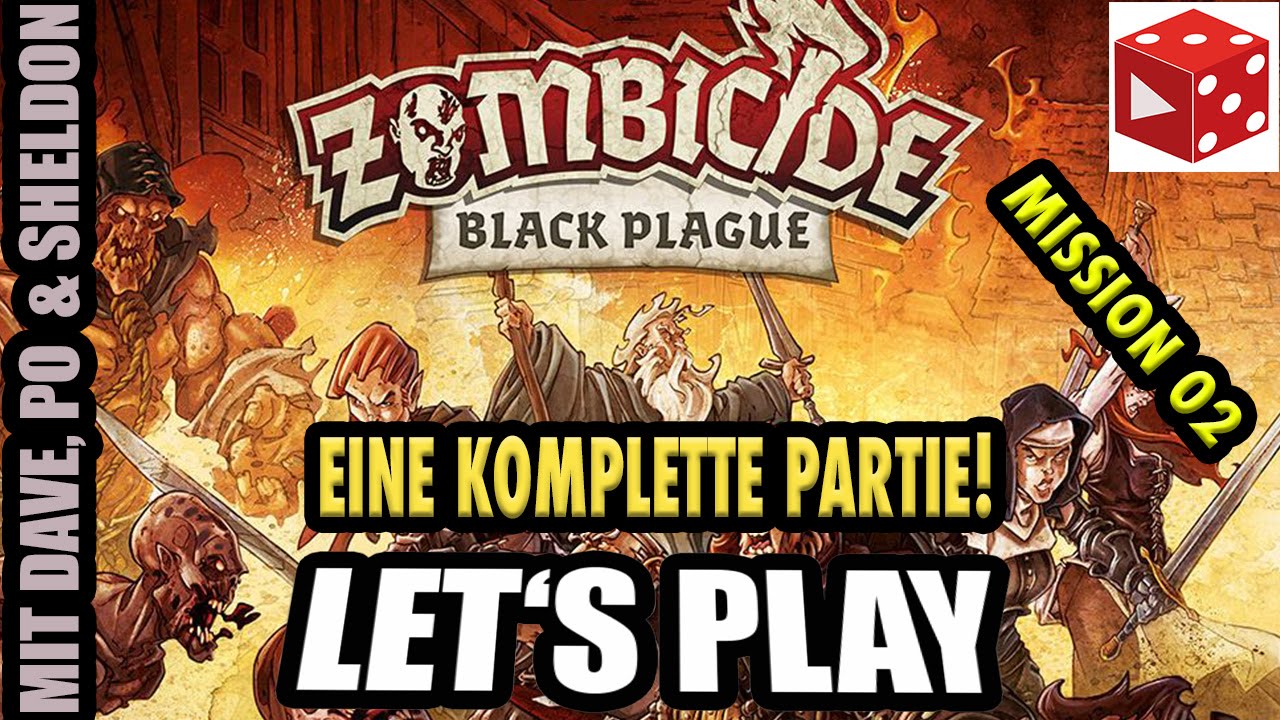 Zombicide: Black Plague - Let's Play (Mission 02) auf deutsch oder: wie man richtig hart verliert