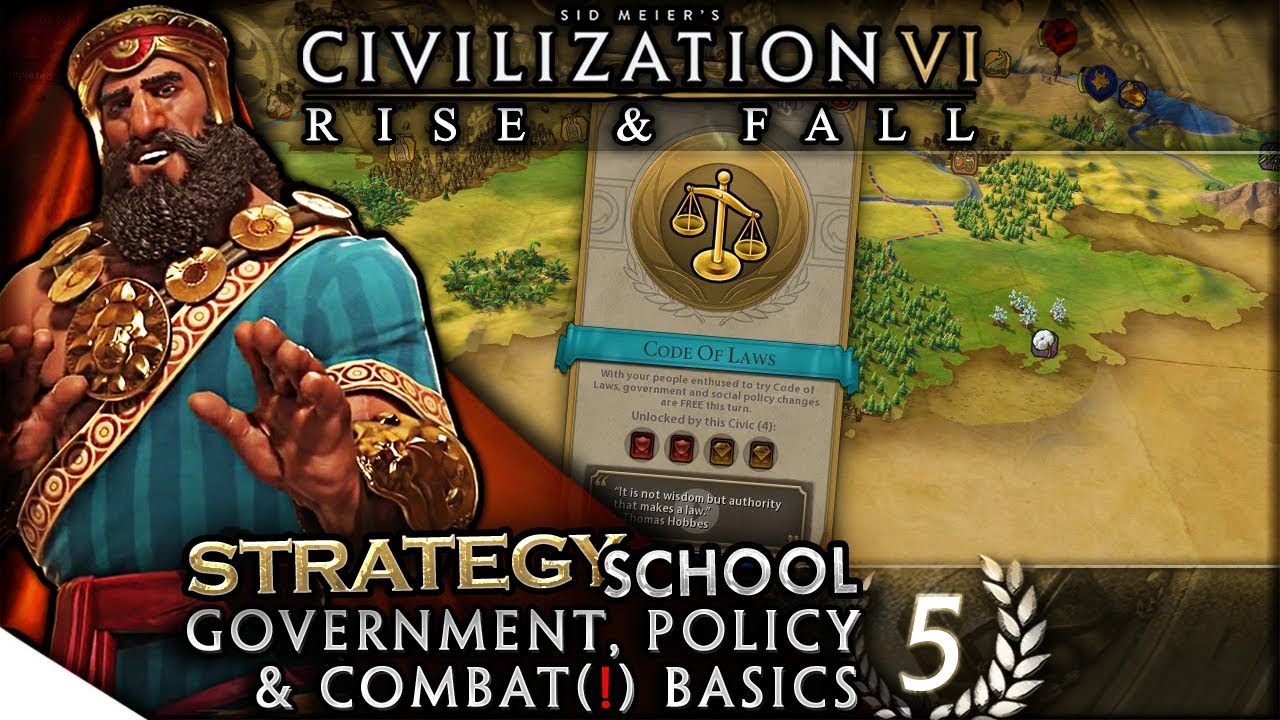Government, Policy & Combat Basics | Civilization VI: Rise & Fall &mdash; Strategy School 5