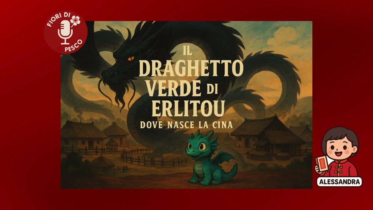 Episodio 01 - Il draghetto verde di Erlitou: dove nasce la Cina