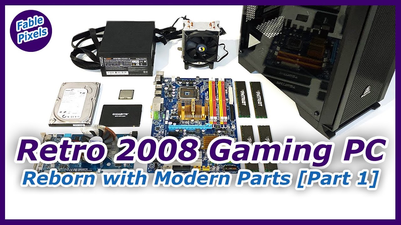 Retro 2008 Gaming PC — Reborn with Modern Parts [Part 1]