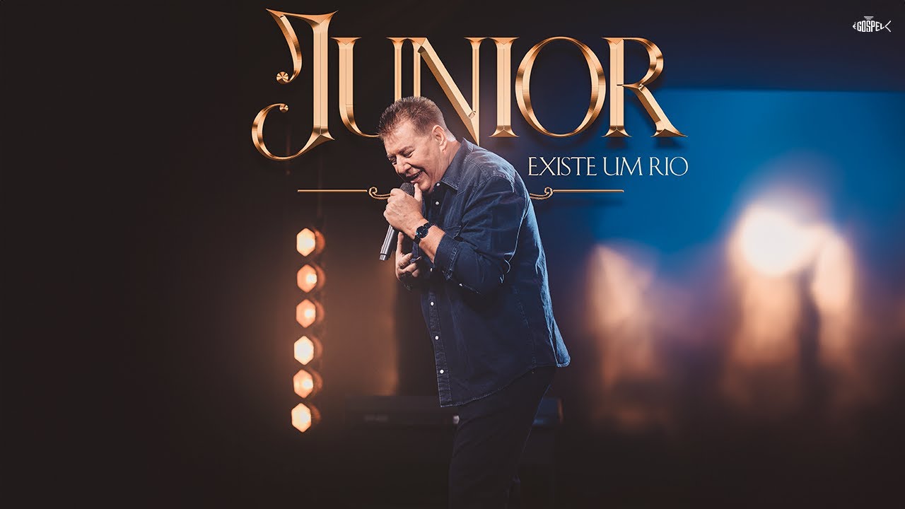 Junior - Existe um Rio (Clipe Oficial)