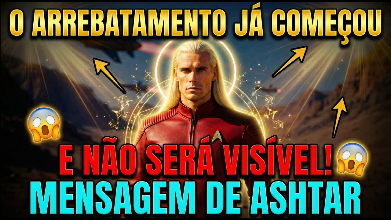 O ARREBATAMENTO COMEÇOU DE FORMA SILENCIOSA (Poucos Vão Perceber) | Ashtar, Comando Ashtar