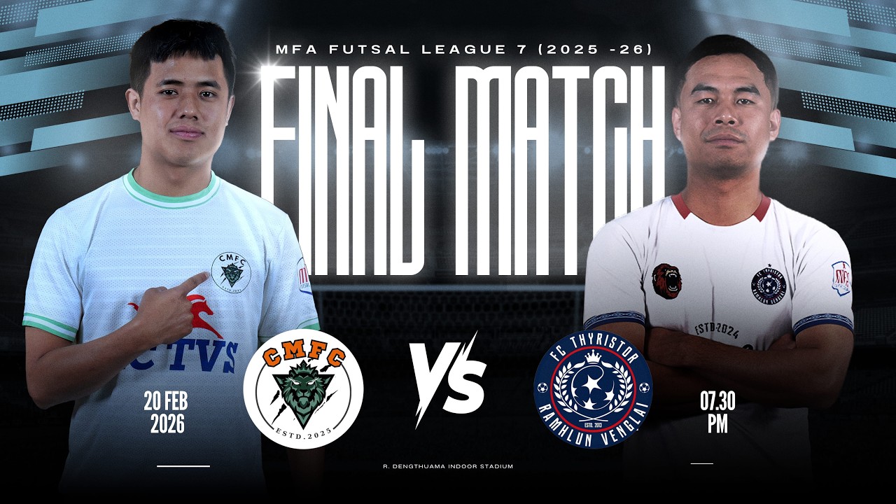 MFA FUTSAL LEAGUE | FINAL | C LALMUANA MEMORIAL FC VS FC THYRISTOR