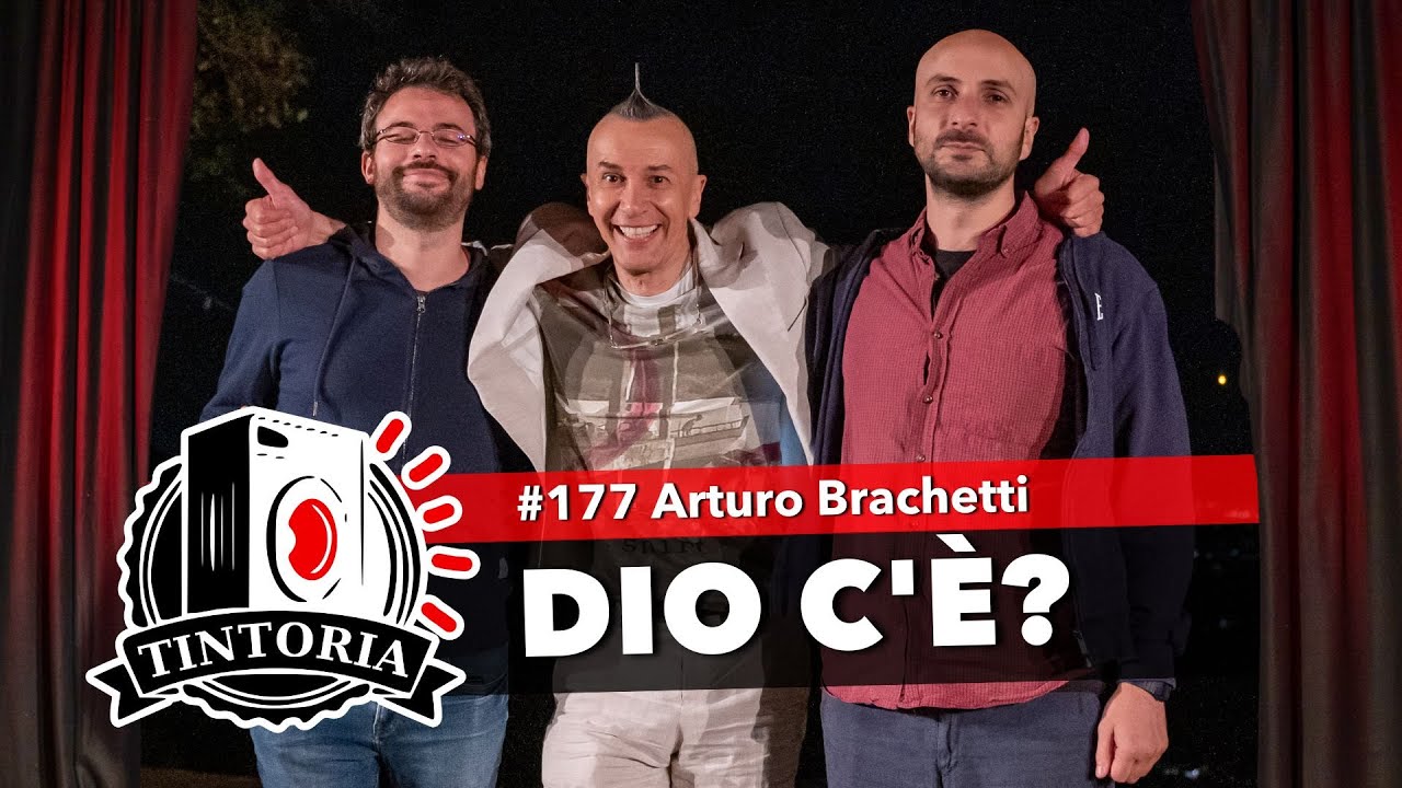 DIO C'È? ft. Arturo Brachetti #TintoriaPodcast