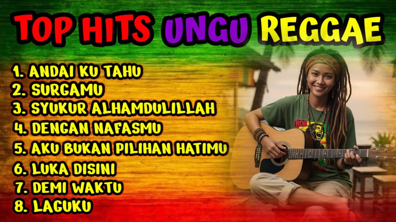 Kumpulan Lagu UNGU Cover Reggae Terbaru 2026 🌴 Full Album Nonstop | Lagu Pop Indonesia Versi Reggae